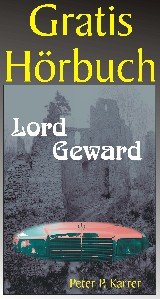 Roman Lord Geward als gratis Hörbuch. Komplett und ungekürzt.