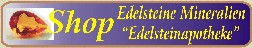 Zum Karrer Edelsteine Mineralien Shop. 2.000 Edelsteinartikel, �ber 150 Steinsorten