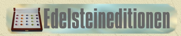 Hier findet der Edelsteinsammler die aktuellen Edelsteineditionen.��